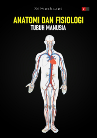 Image of Anatomi dan fisiologi tubuh manusia